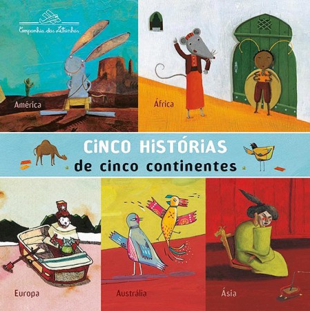 Cinco Histórias de Cinco Continentes